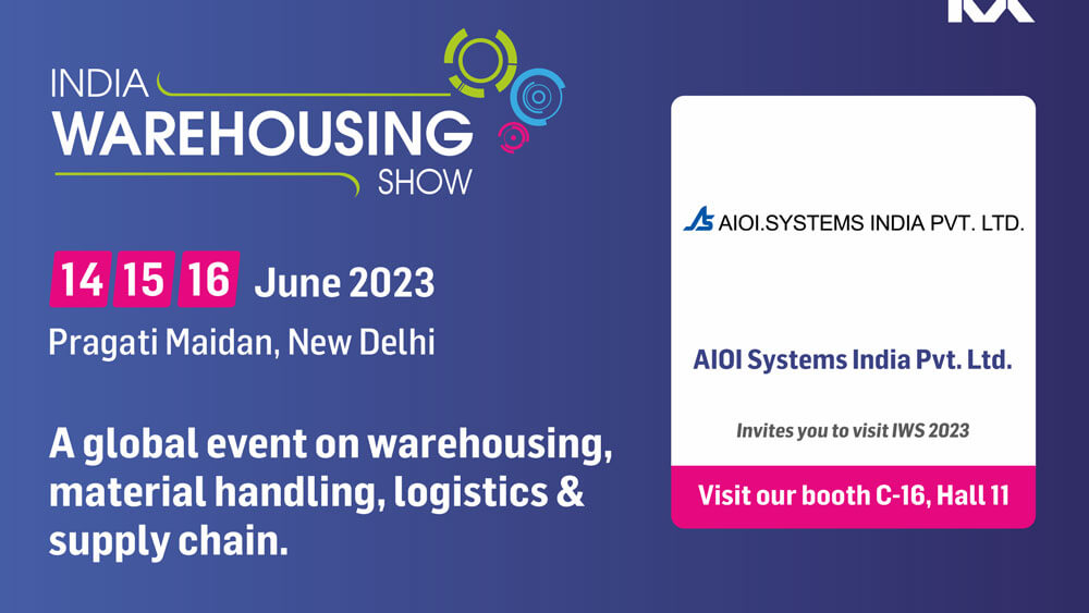 AIOI.SYSTEMS INDIA PRIVATE LIMITED will exhibit at India Warehousing Show (IWS) 2023 from June 14 through 16